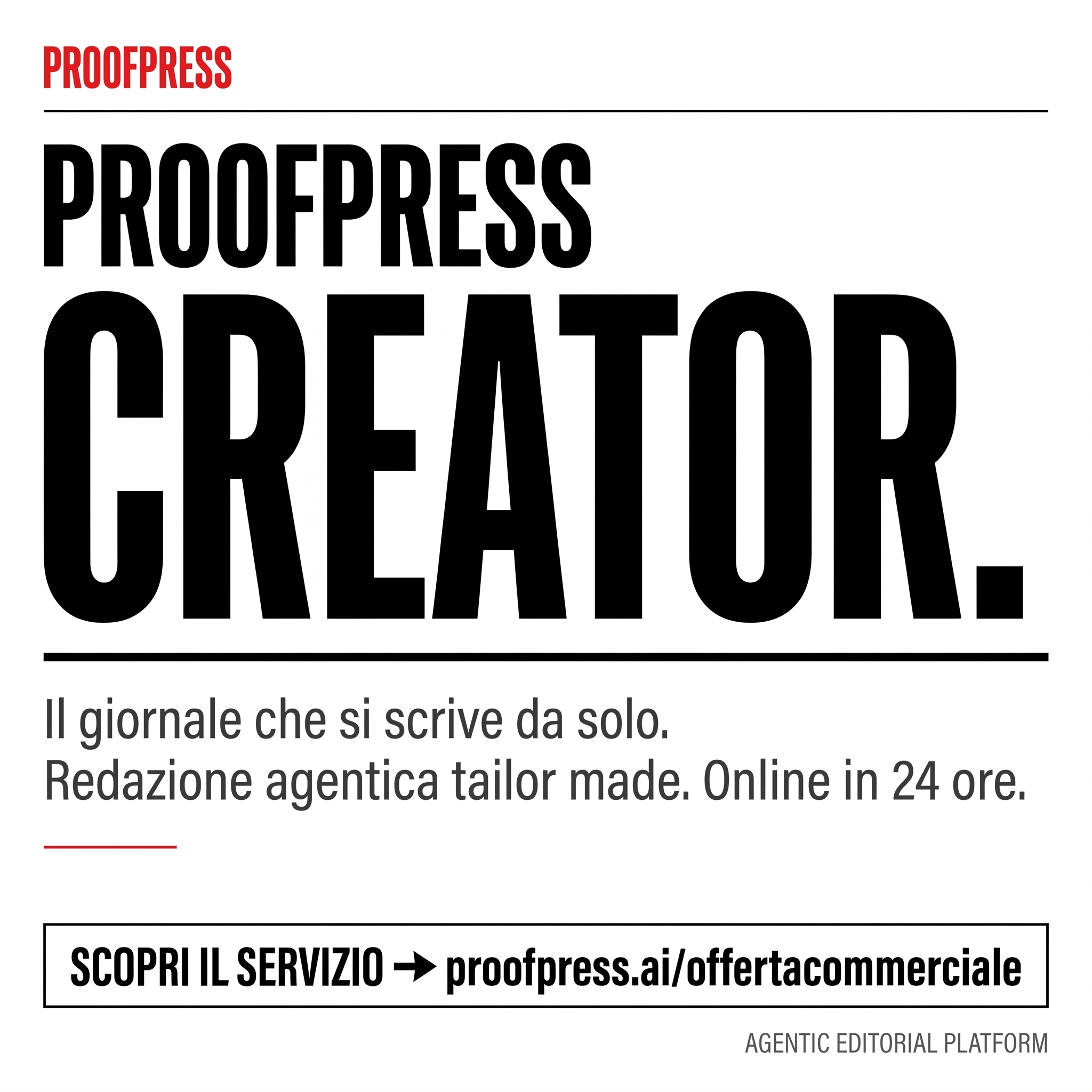 ProofPress Creator — Il Giornale che si Scrive da Solo